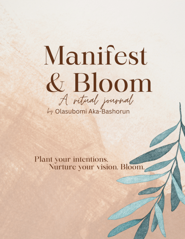 Manifest & Bloom